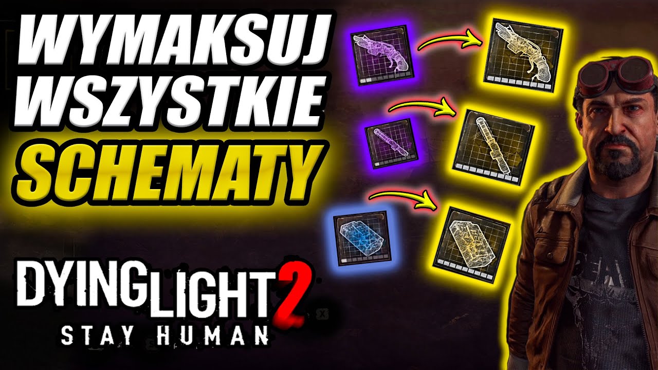 Jak szybko ulepszyć wszystkie schematy w Dying Light 2 Poradnik