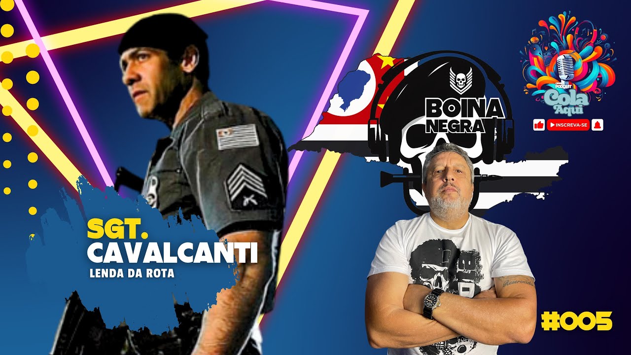 SGT. CAVALCANTI | BOINA NEGRA #005