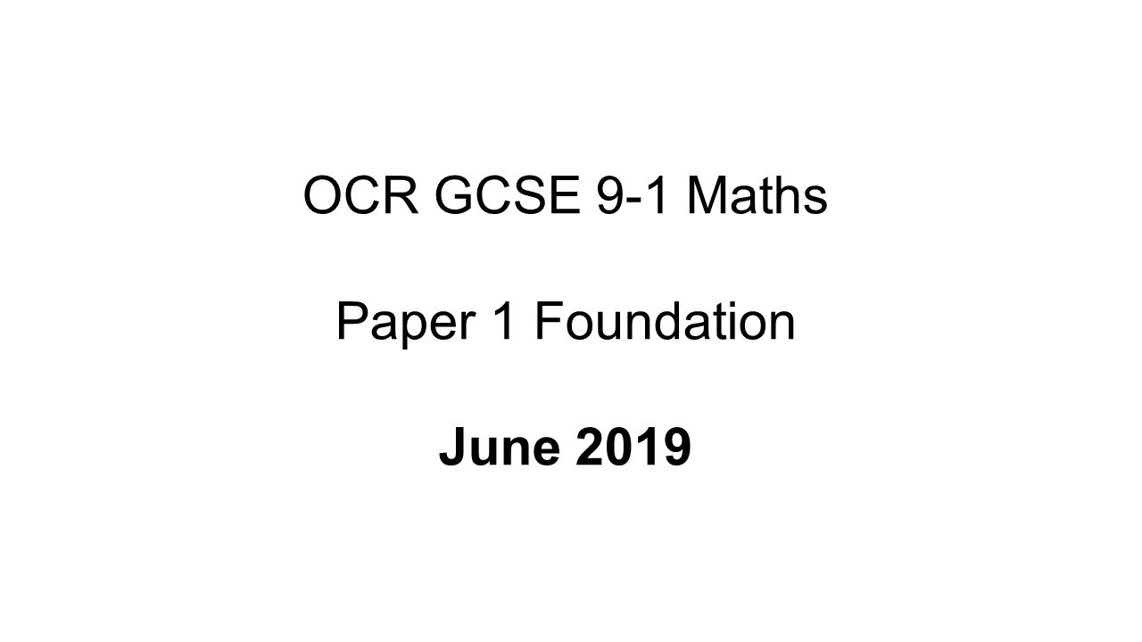 OCR GCSE 9-1 Maths Foundation June 2019 Paper 1