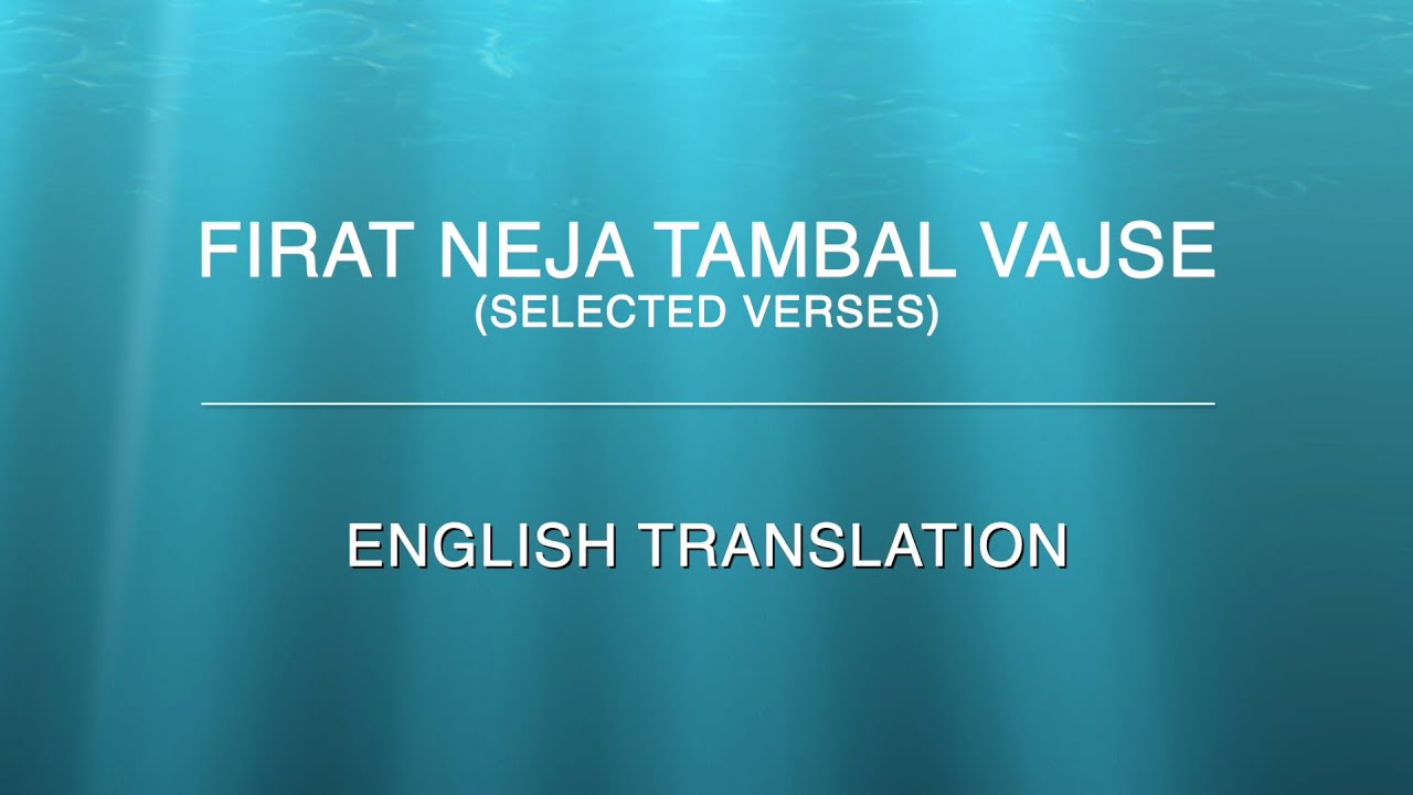 Eji Firat Neja | Ginan | English Translation