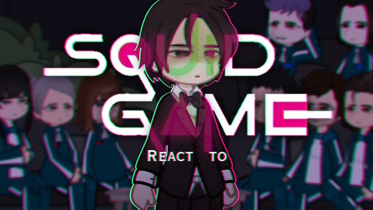 Squid Game react to... || 1/1 || Eng/Rus ||  Not ship 