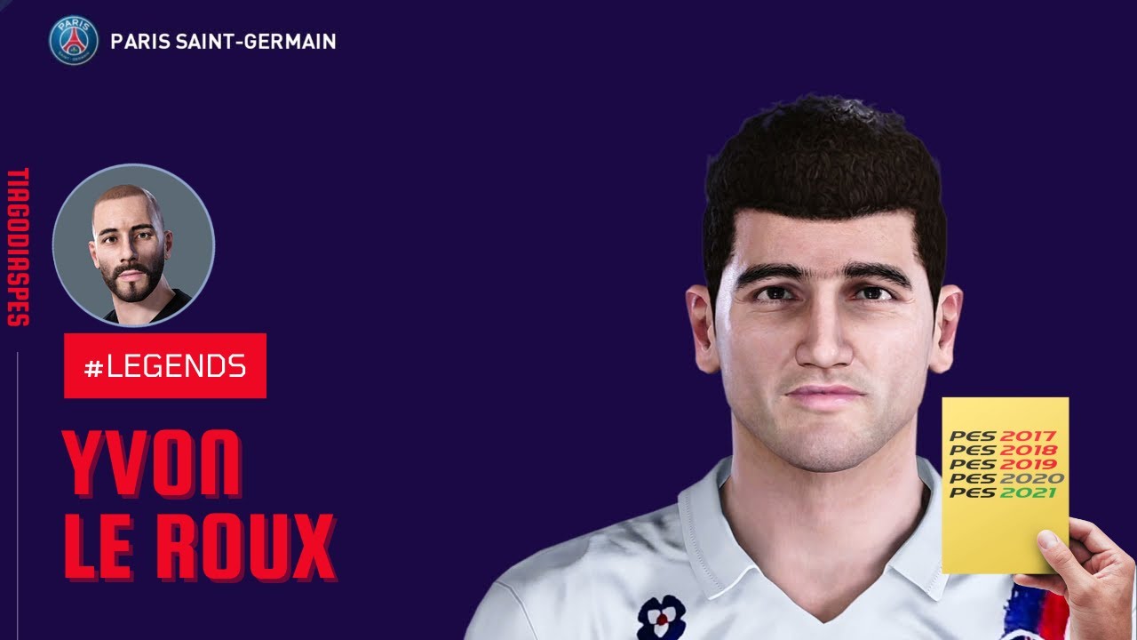 Yvon Le Roux @TiagoDiasPES (PSG, Marseille, Nantes) Face + Stats | PES 2021 | REQUEST 🍻(Paypal Dono)