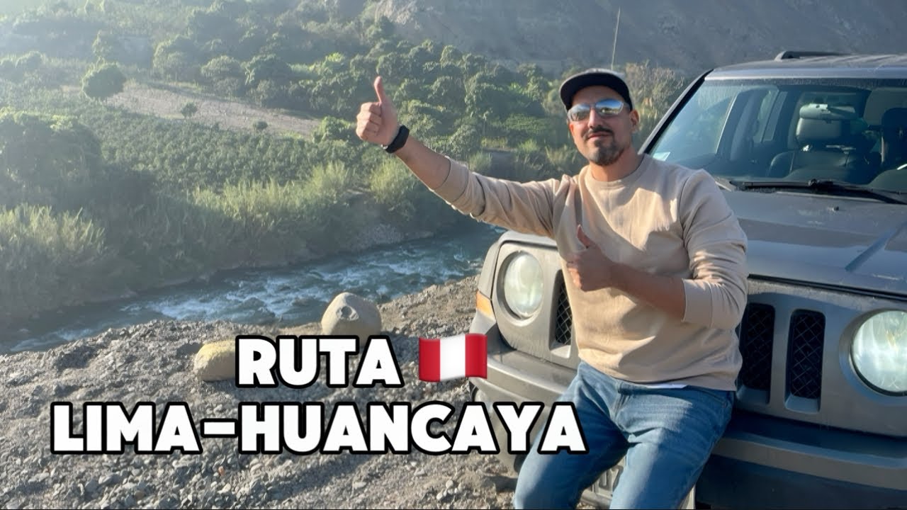 🌟𝗥𝘂𝘁𝗮 𝗟𝗶𝗺𝗮 - 𝗛𝘂𝗮𝗻𝗰𝗮𝘆𝗮 🚙⛰️ 𝗣𝗘𝗥𝗨 🇵🇪