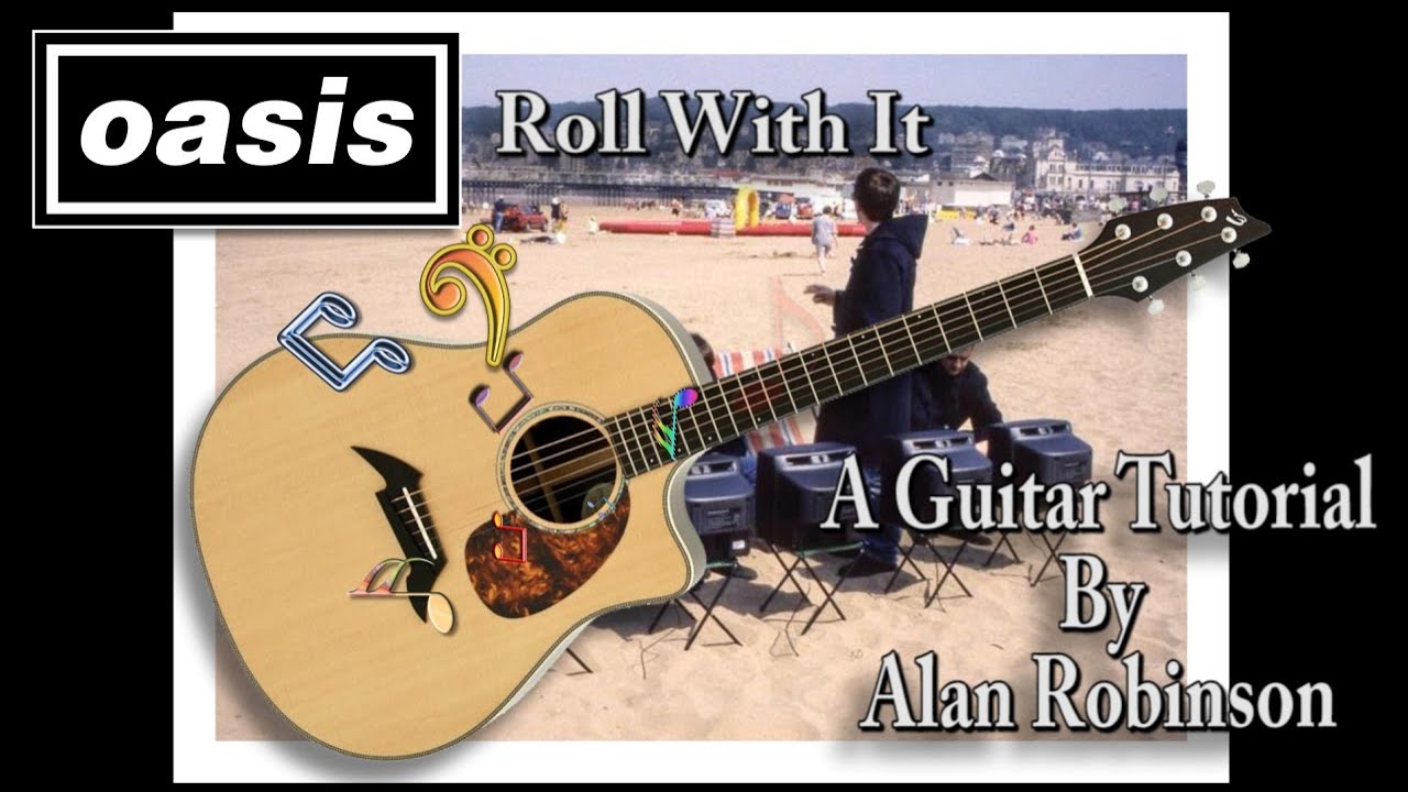 Roll With It - Oasis - Acoustic Guitar Tutorial (ft. my son Jason on lead etc.)