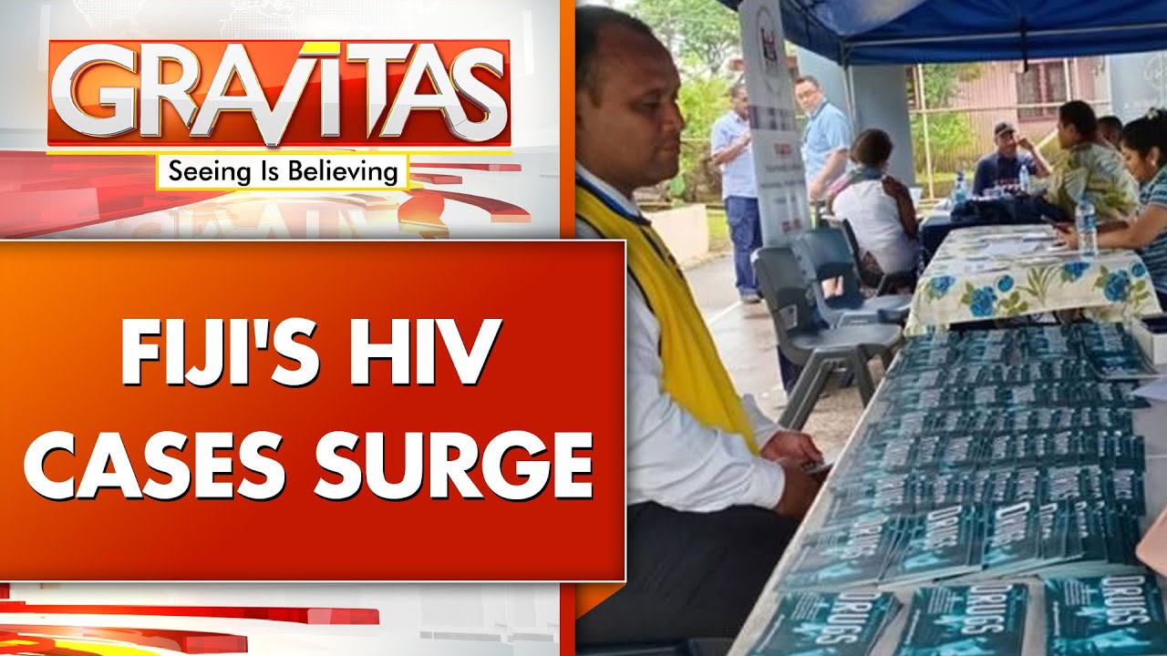 Fiji’s HIV Cases Surge ELEVENFOLD in 10 Years | What’s Behind the Alarming Rise? | GRAVITAS