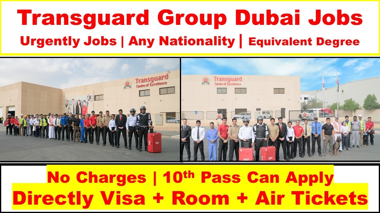 Transguard Group Jobs In Dubai With Free Visa + Room + Air Tickets 2026 | Dubai Transguard Jobs