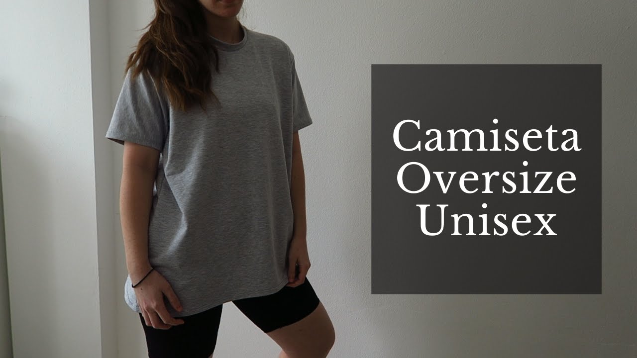 Camiseta Oversize Unisex // PATRÓN + COSTURA