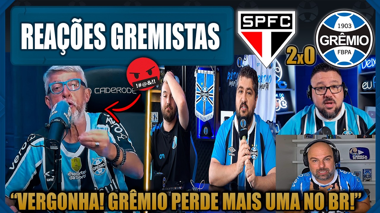 REAÇÕES GREMISTAS - SÃO PAULO 2x0 GRÊMIO - BRASILEIRÃO 2026 - VAMOS RIR DO GRÊMIO!
