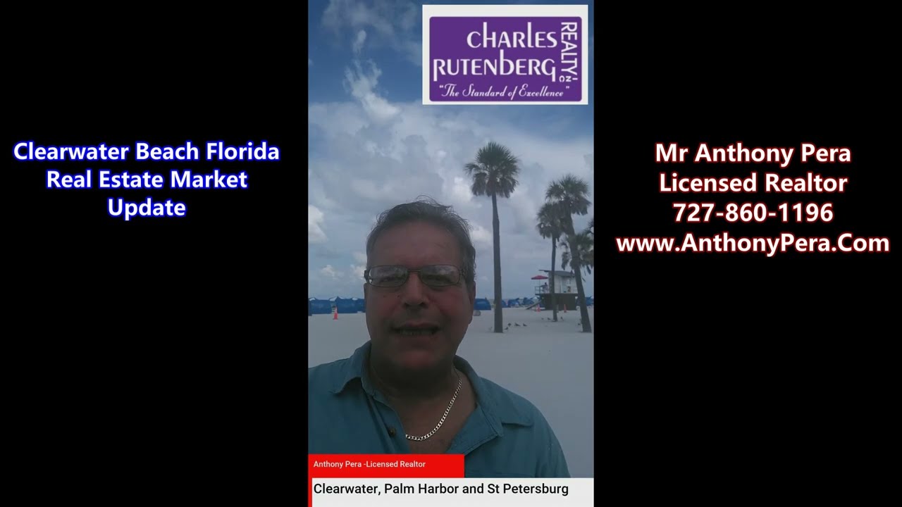 Clearwater Beach, Florida -  Real Estate Market Update