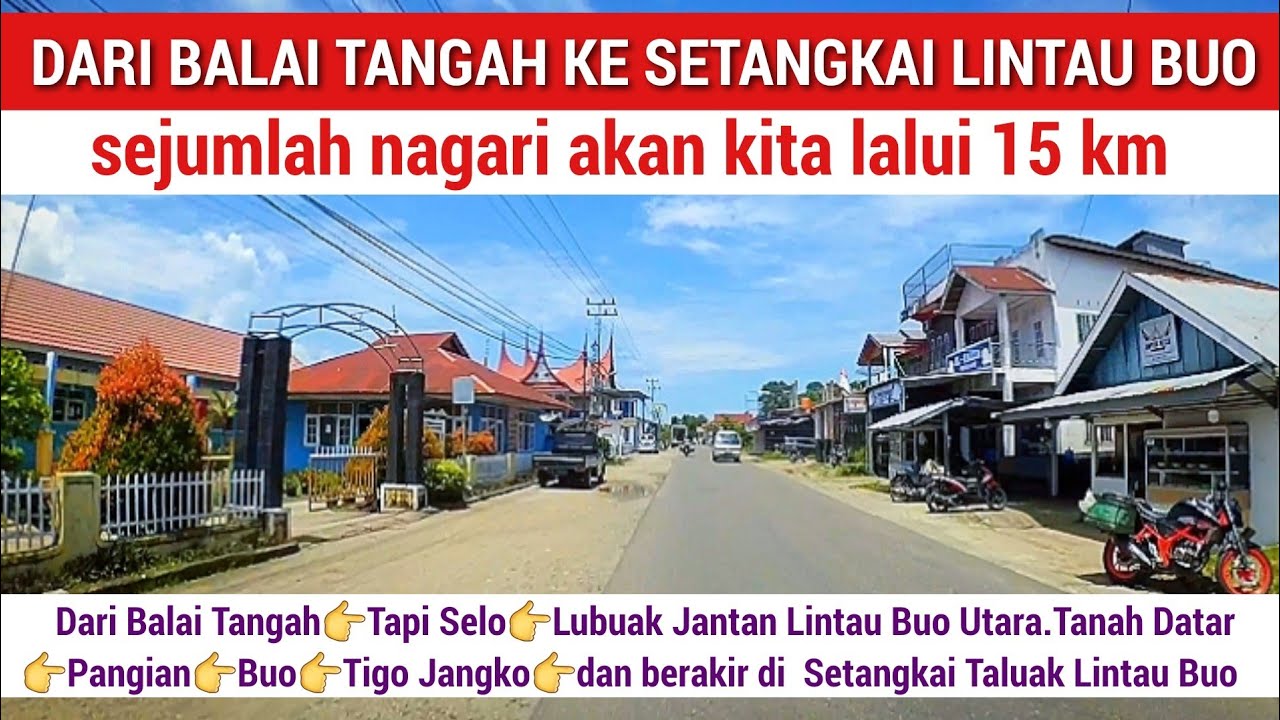 LINTAU BUO,sejumlah nagari akan kita lalui