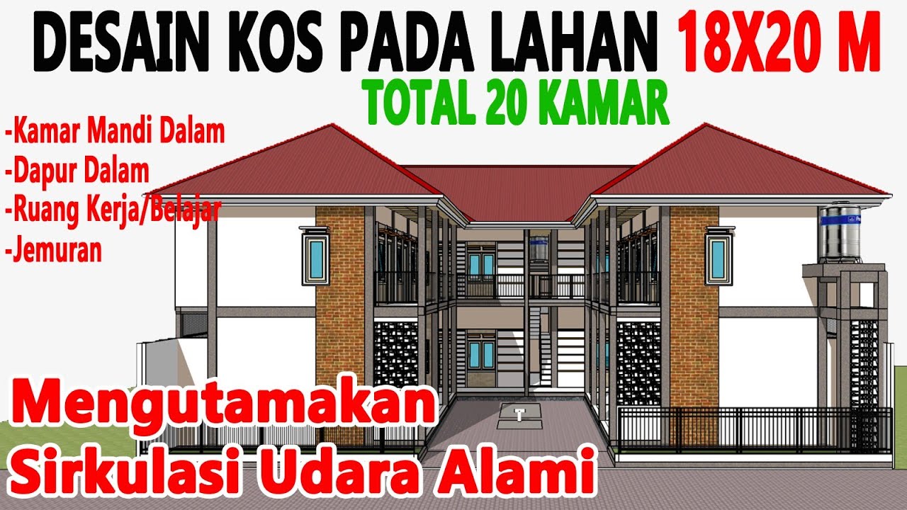 DESAIN KOS KOSAN 2 LANTAI PADA LAHAN 18X20 M LETTER U || Kamar Mandi Dalam, Dapur & Jemuran