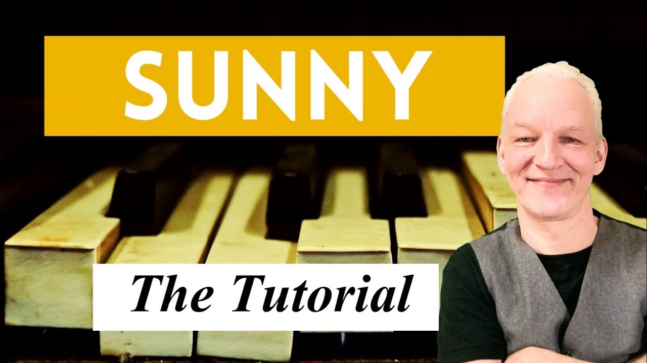 Sunny Piano Tutorial