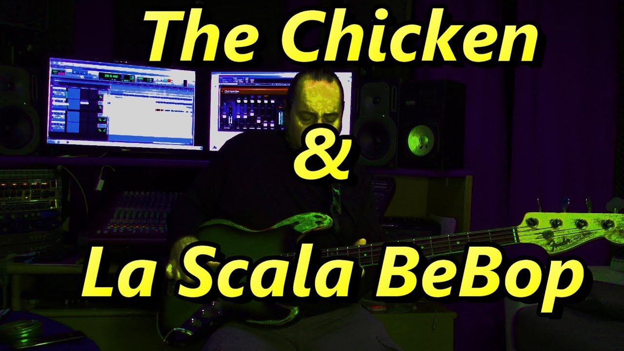 Lezioni di Basso The chicken & la scala bebop