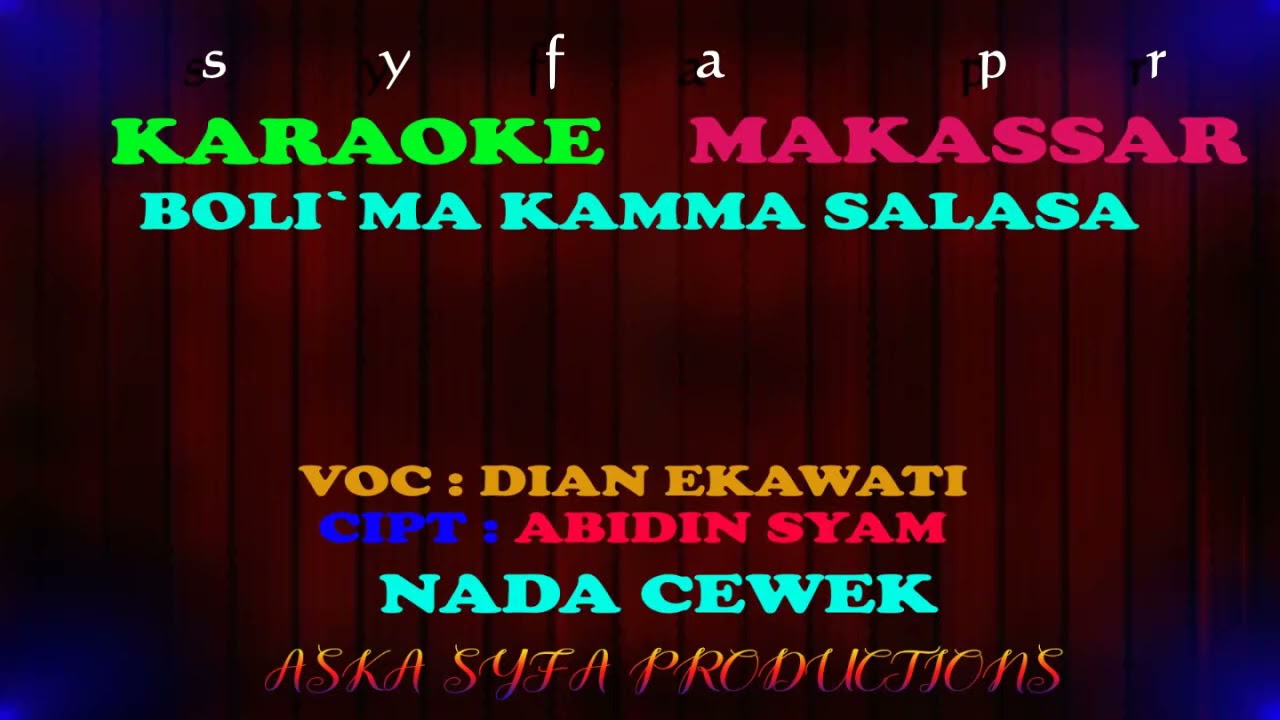 Karaoke Makassar BOli`ma Kamma Salasa || Dian Ekawati / Nada Cewek Tanpa Vocal + Lirik