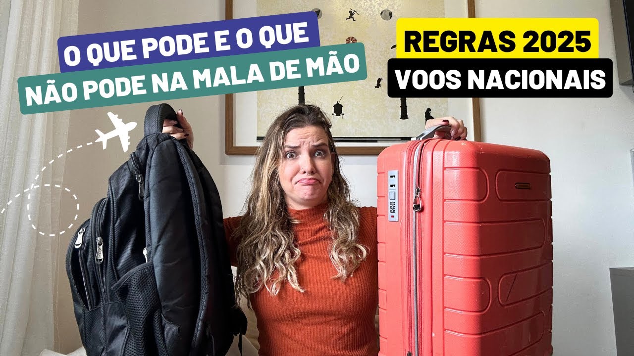 REGRAS 2025 MALA DE VIAGEM DE MÃO (10KG) - VOOS NACIONAIS - QUAL O TAMANHO? O QUE PODE LEVAR?