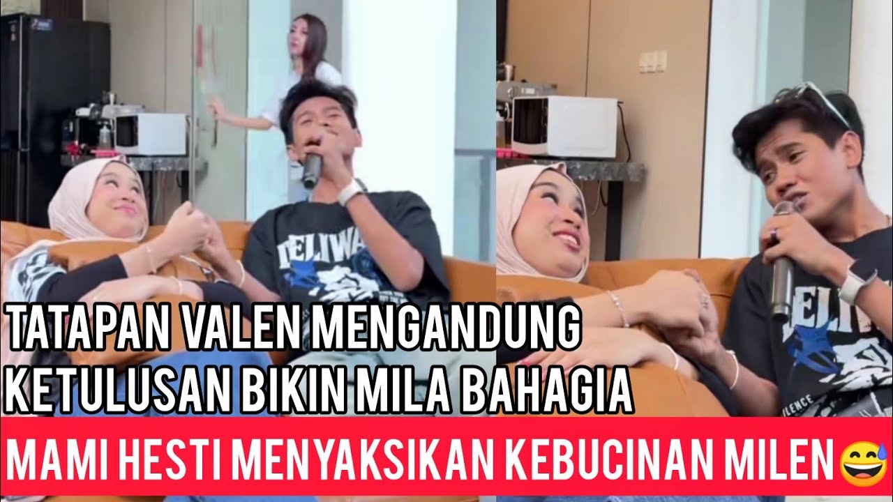 ROMANTISNYA VALEN NYANYI SAMBIL GENGGAM TANGAN MILA DI RUMAH MAMI HESTI. MAMI JADI OBAT NYAMUK😅