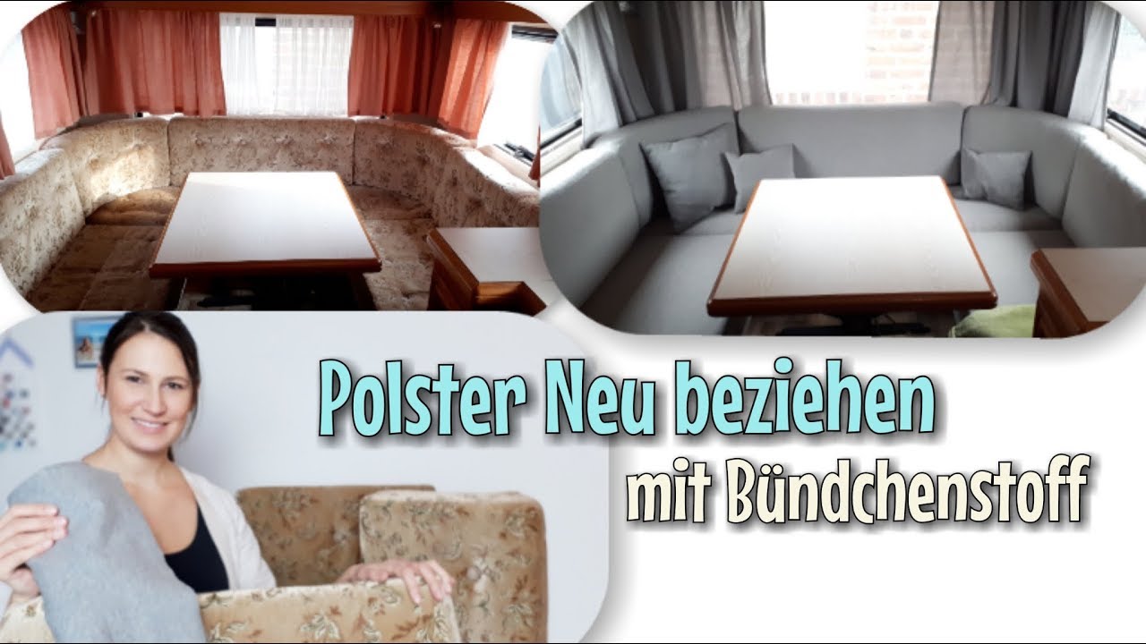 Wohnwagenpolster Neu beziehen - Mit Bündchen Stoff - Ohne nähen möglich - Nähtinchen