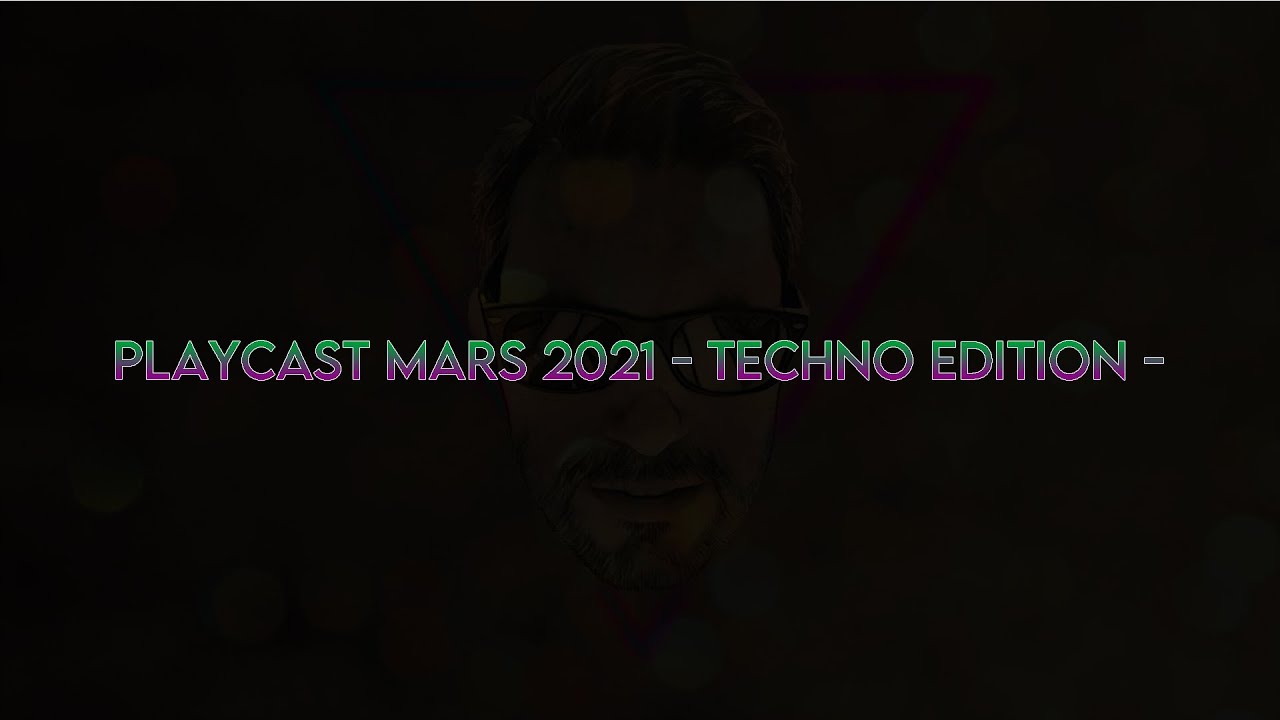 PLAYCAST MARS 2021 TECHNO EDITION