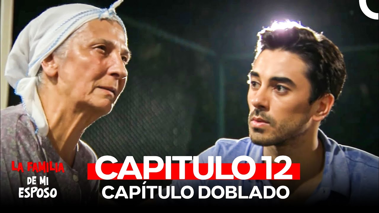 La Familia De Mi Esposo Capitulo 12 (Doblado en Español)
