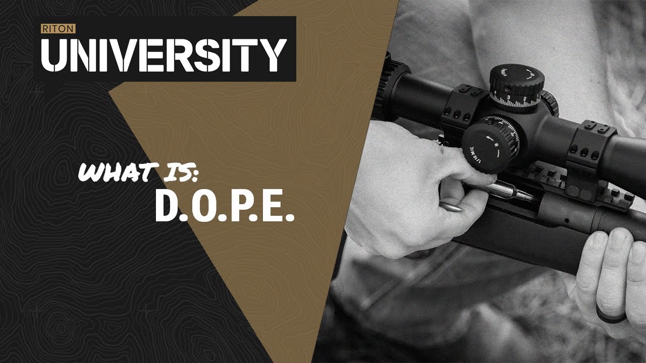 What is D.O.P.E. - Riton University (Featuring Strelok Pro)