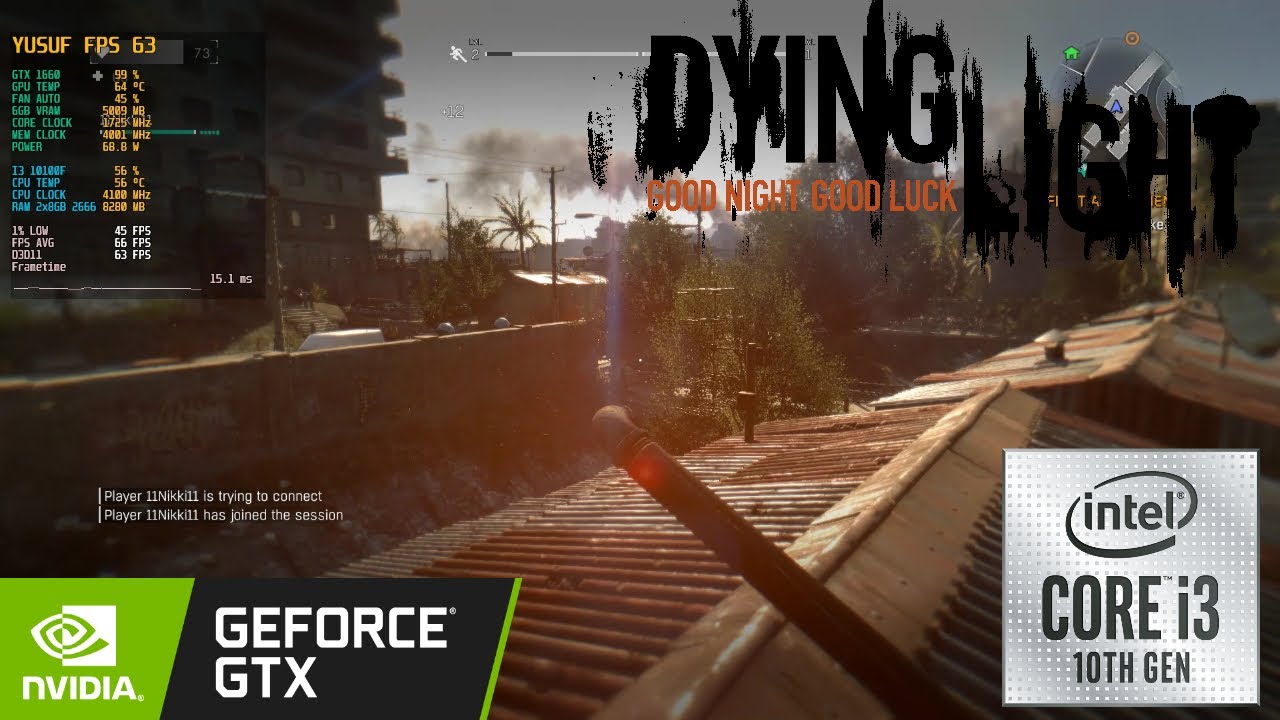 DYING LIGHT | GTX 1660 6GB + I3-10100F | 1080P MAX SETTING