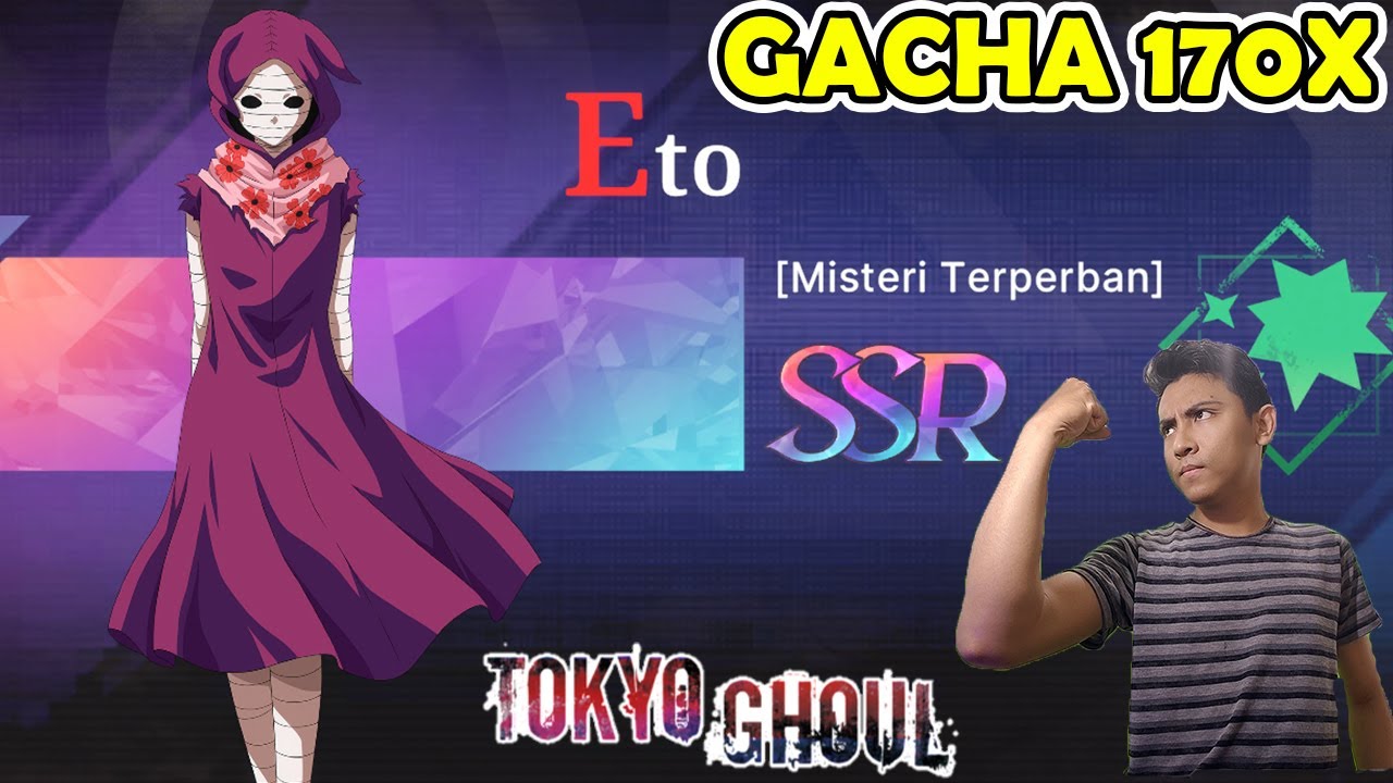 GACHA ETO 170X !! BEST SUPPORT TERKUAT DI TEAM AOGIRI - TOKYO GHOUL AWAKENING