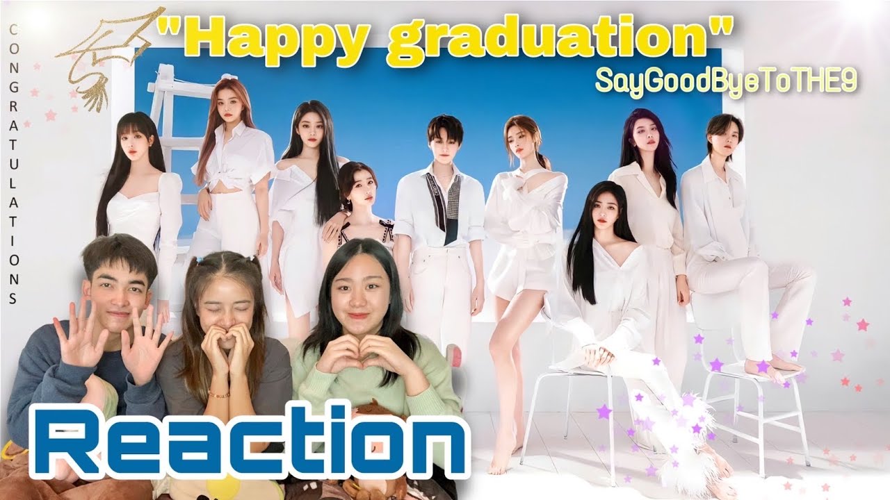 THE9 - Happy Graduation (Stage Performance) | Song Reaction [ชวนติ่งด้อมจีน]
