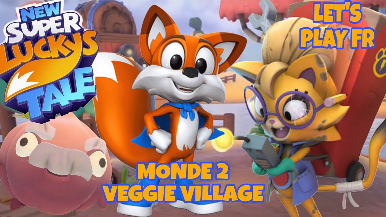 NEW SUPER LUCKYS TALE ÉPISODE 2 VEGGIE VILLAGE