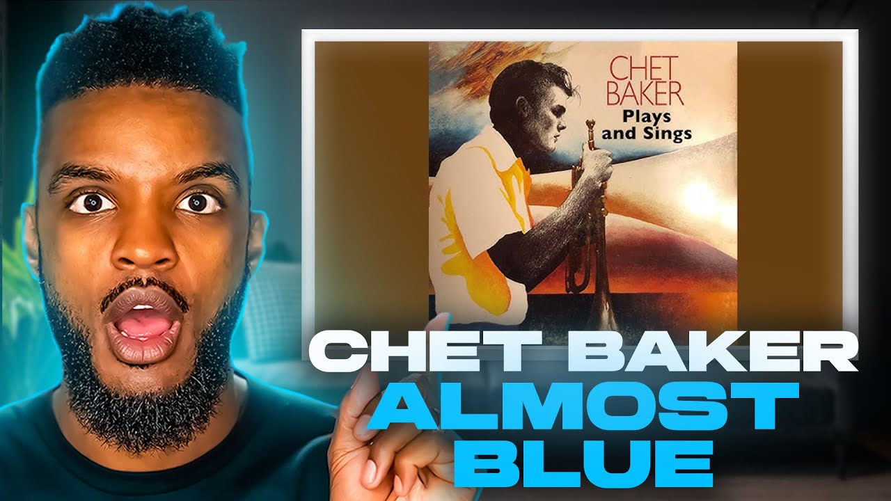 🎵 Chet Baker - Almost blue REACTION