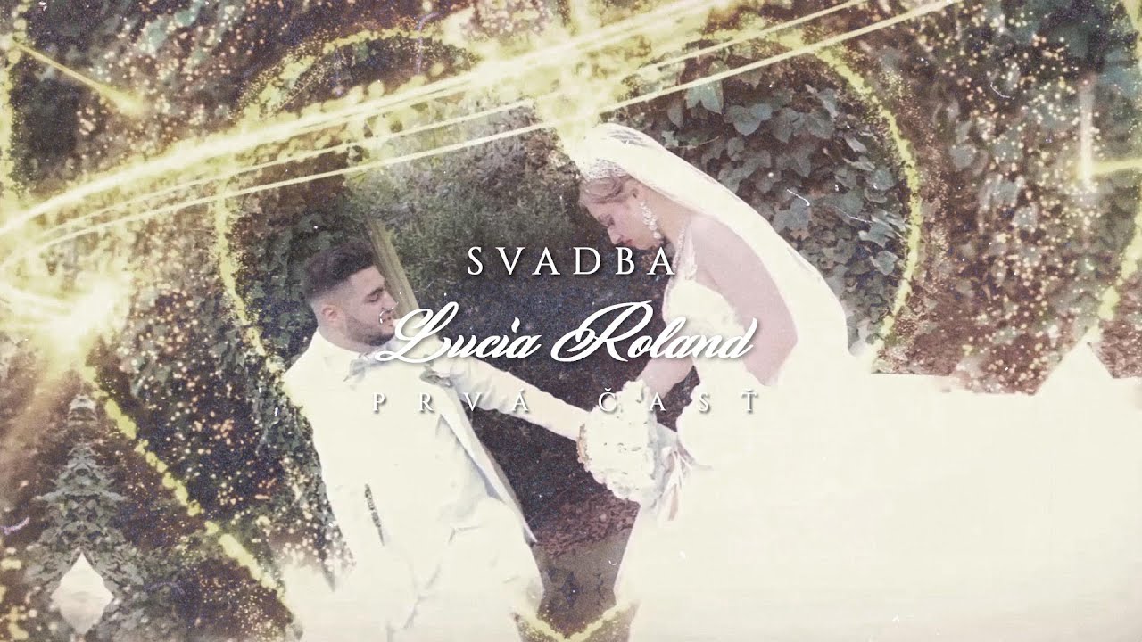 Svadba Lucia a Roland Cast 1 2019