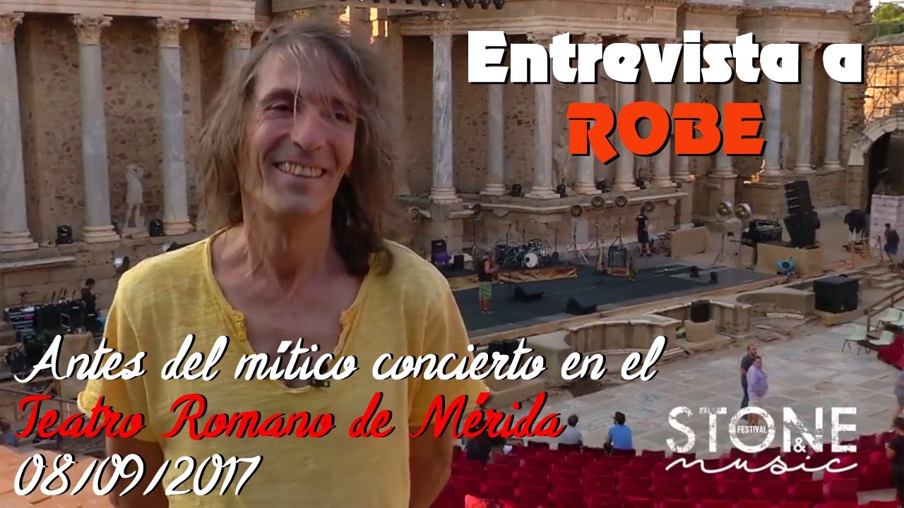 Entrevista a Robe antes del mítico concierto en el Teatro Romano de Mérida (08/09/2017)
