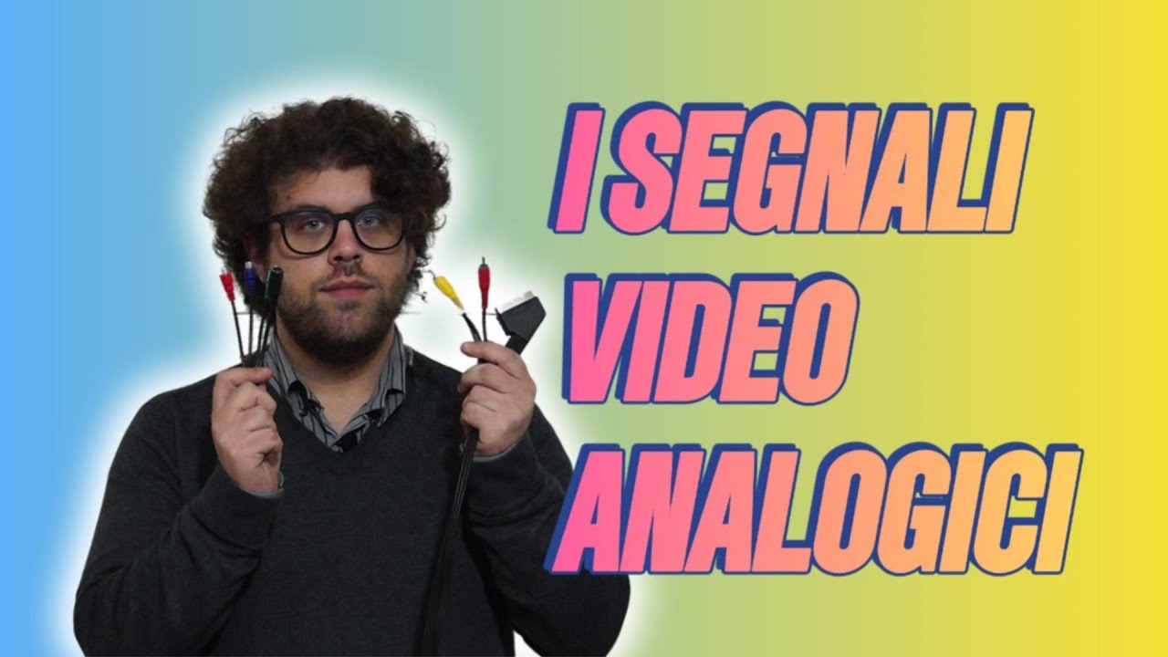 Alla Scoperta del Video Analogico: i Segnali Video (Video Composito, S-Video, RGB/Component)