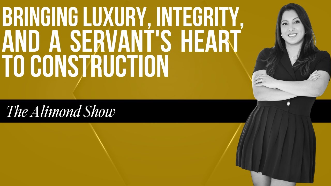 Kathy Velez: Bringing Luxury, Integrity, and a Servant's Heart to Construction