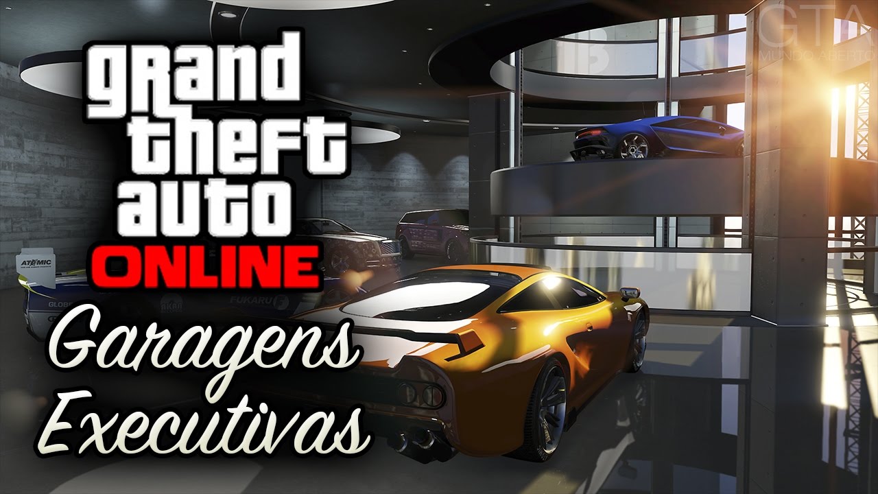 GTA Online - Garagens Executivas (Todas as Propriedades)