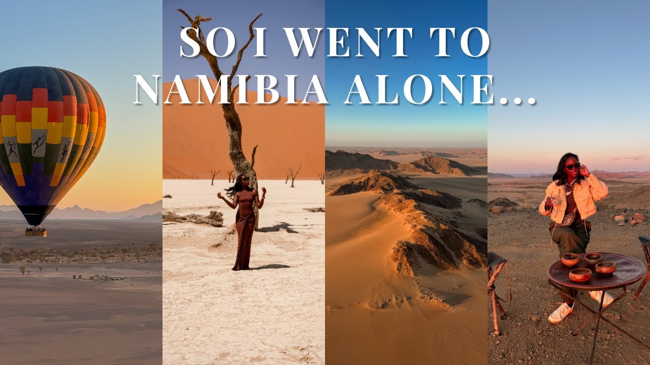 I WENT TO NAMIBIA ALONE: part 1 of my solo 11-day road trip through Namibia