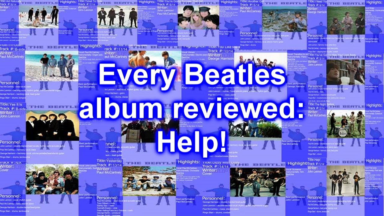 Every Beatles Album reviewed: Help!