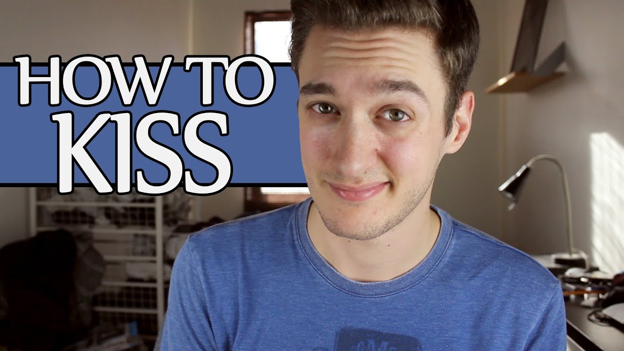 How to Kiss