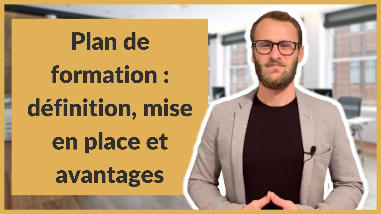Plan de formation : définition, mise en place et avantages