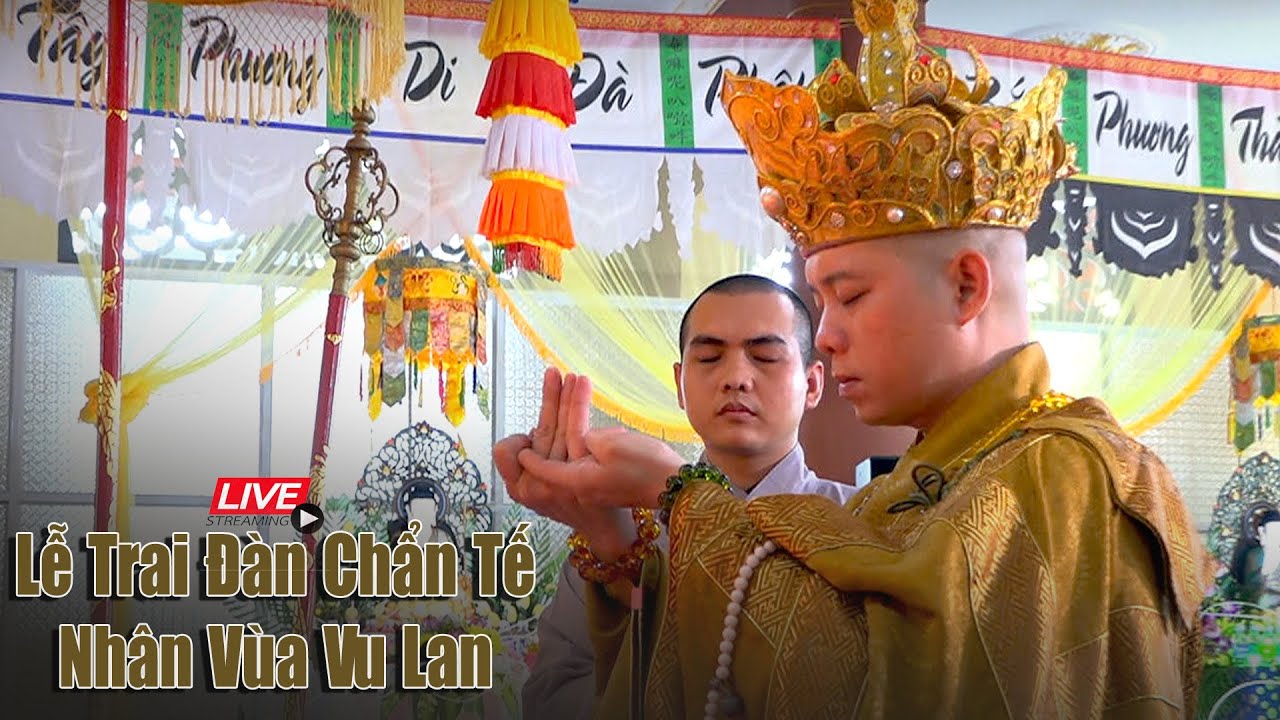 Lễ Trai Đàn Chẩn Tế Nhân Mùa Vu Lan - Thích Đức Niệm