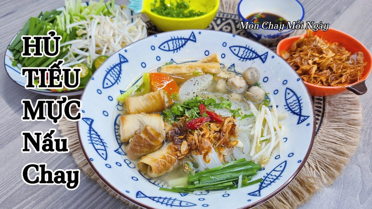 HỦ TIẾU MỰC Nấu Chay| Món Chay Mỗi Ngày| Vegetarian