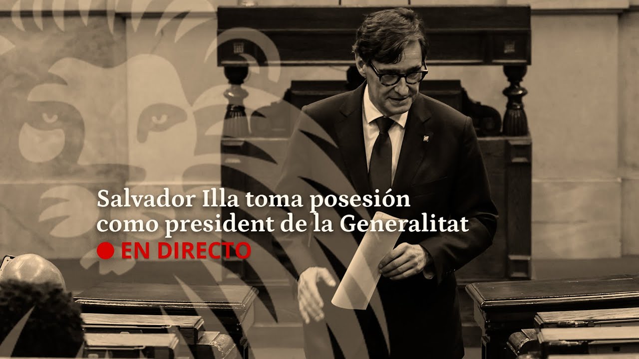 DIRECTO | Salvador Illa toma posesión como 'president' de la Generalitat de Cataluña