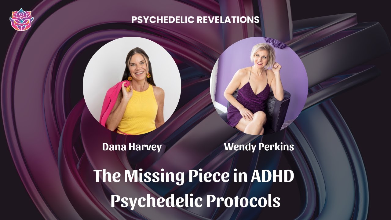 The Missing Piece in ADHD Psychedelic Protocols