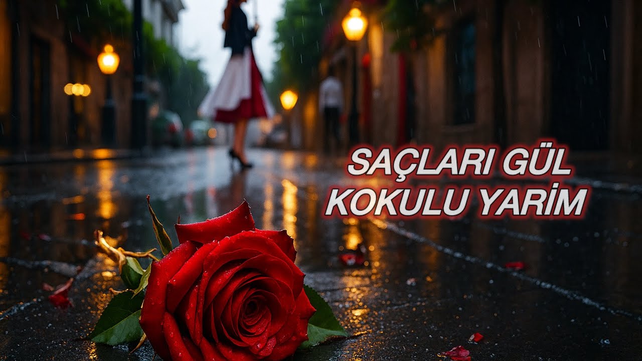 Saçları Gül Kokulu Yarim - Melankoli Music
