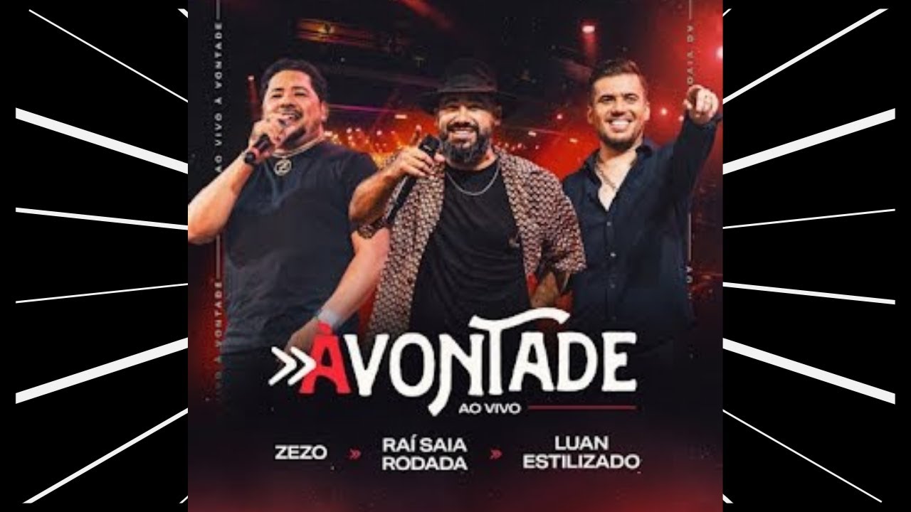 A VONTADE  Zezo - Luan Estilizado - Ra&iacute; Saia Rodada DVD COMPLETO