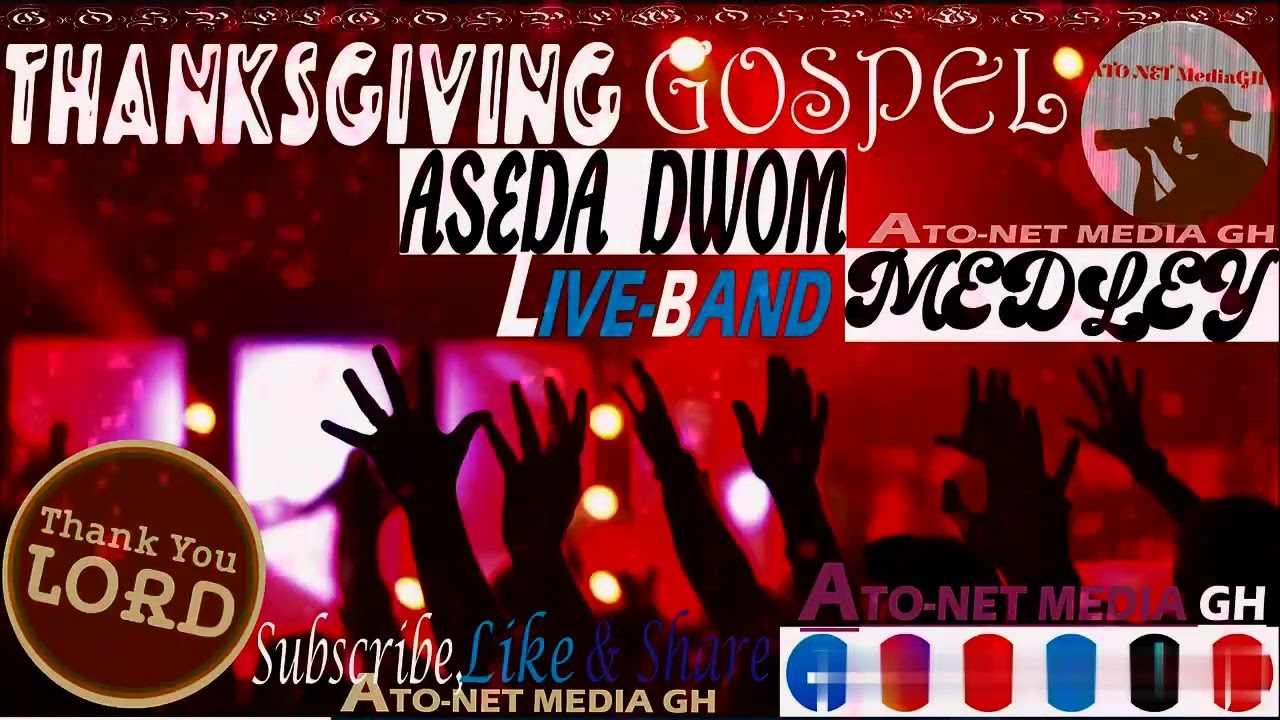 THANKSGIVING🙏GOSPEL (ASEDA🙌 DWOM)🎶LIVE BAND MEDLEY👉👉  Buoyant Band(KOLO MASHIE) --- [Official Audio]