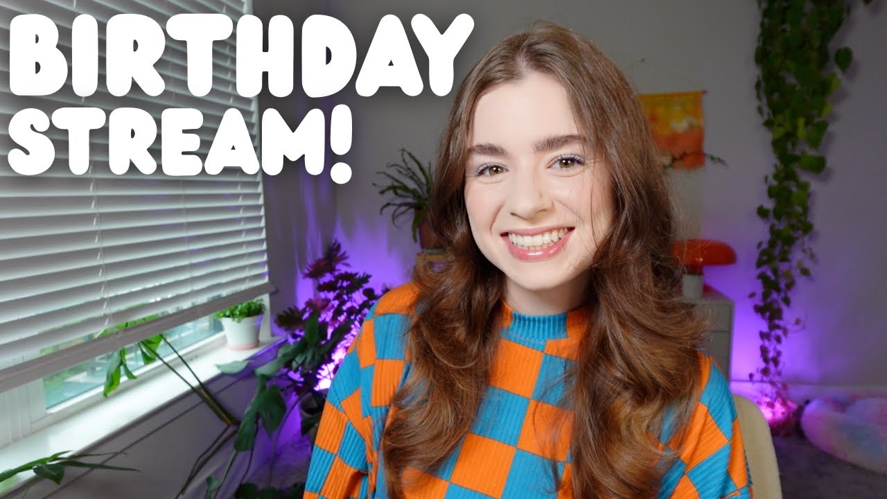 Birthday and 20k Subs Celebration - May Live Stream!