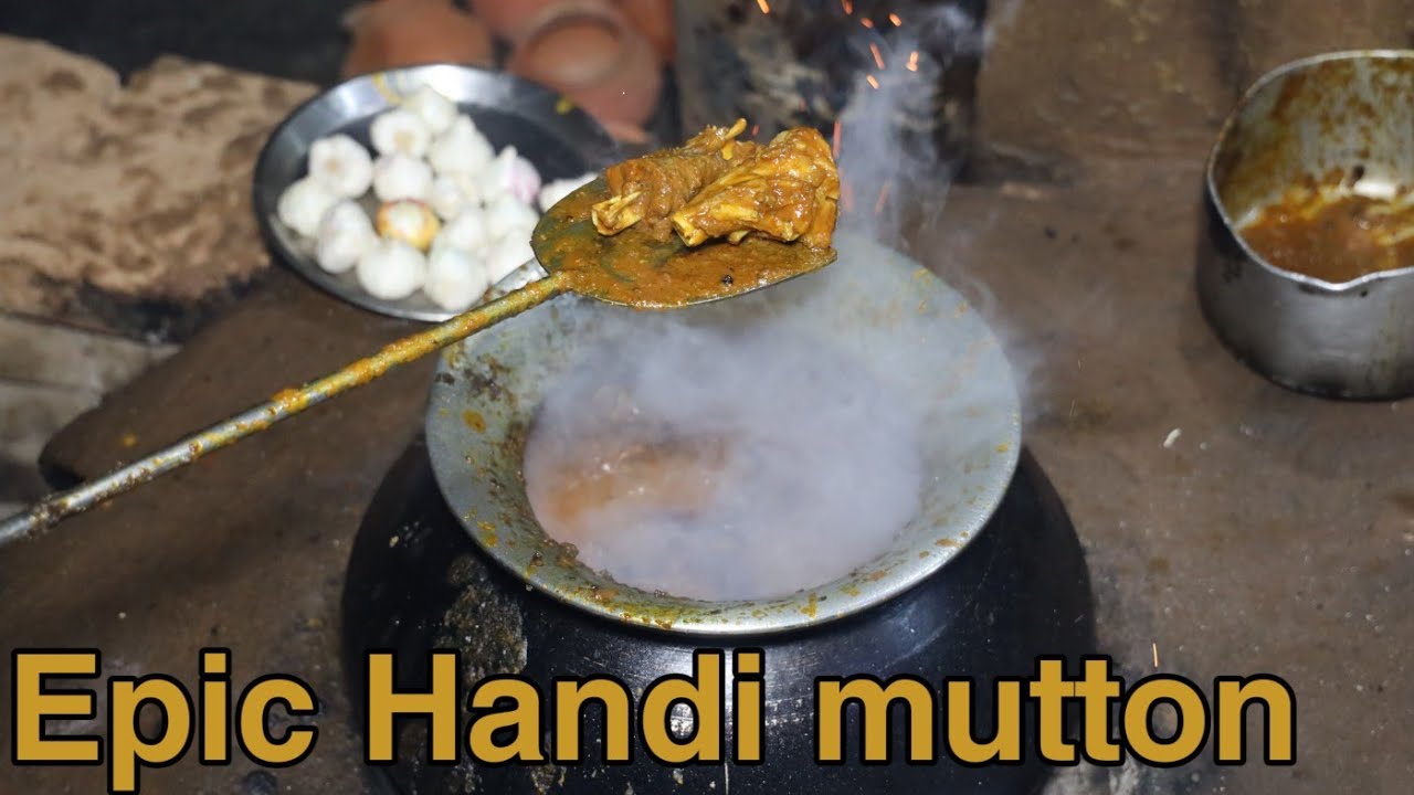 Azamgarh Handi mutton cooked on Chulha | Best in Delhi NCR