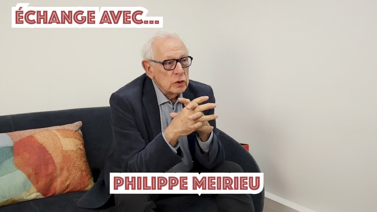 Echange avec...Philippe Meirieu