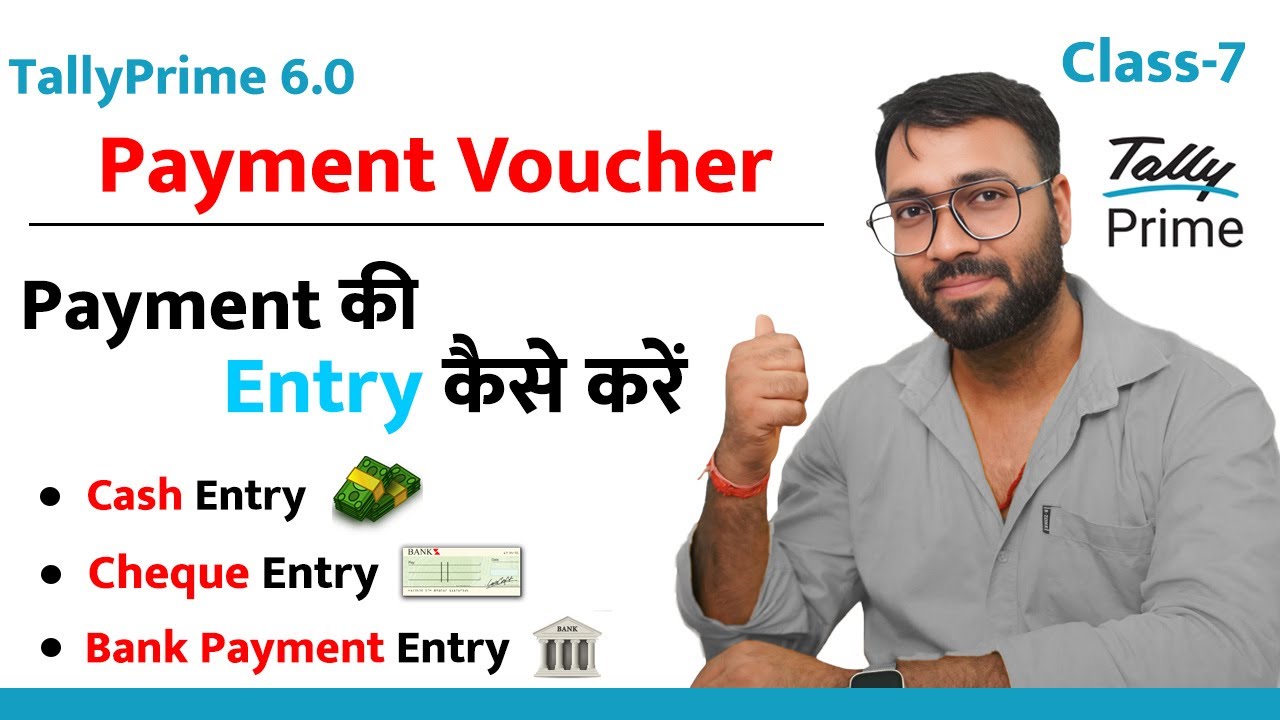 Payment Voucher Entry in Tally Prime | Cash Payment & Cheque / Bank Payment Entry in Tally Prime 6.0