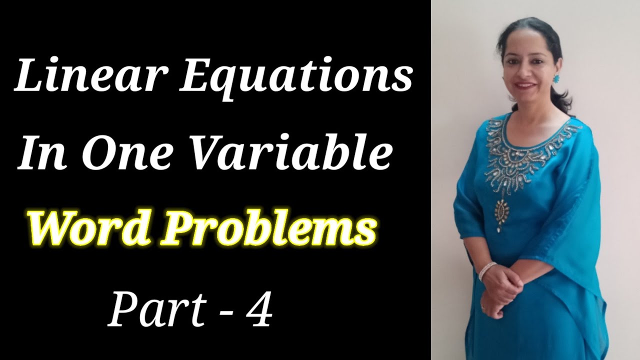 Linear Equations In One Variable | Word Problems | Part 4